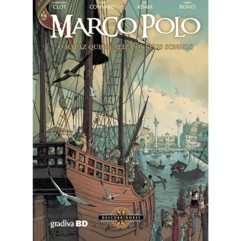 Marco Polo Vol.1-O Rapaz Que de Christian Clot , Fabio Bono