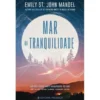 Mar da Tranquilidade de Emily St. John Mandel