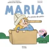 Maria, A Pirata Do Pátio, E Miguel, O Maestro Dos Sonhos de Sara Pereira E Tiago M.