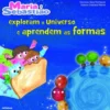 Maria e Sebastião Exploram o Universo e Aprendem as Formas de Sara Rodrigues