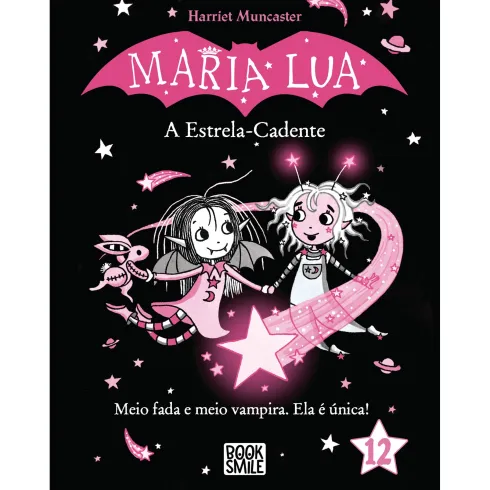 Maria Lua Nº 12 - A Estrela-cadente de Harriet Muncaster