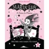 Maria Lua N.º 8 de Harriet Muncaster - A Festa do Pijama