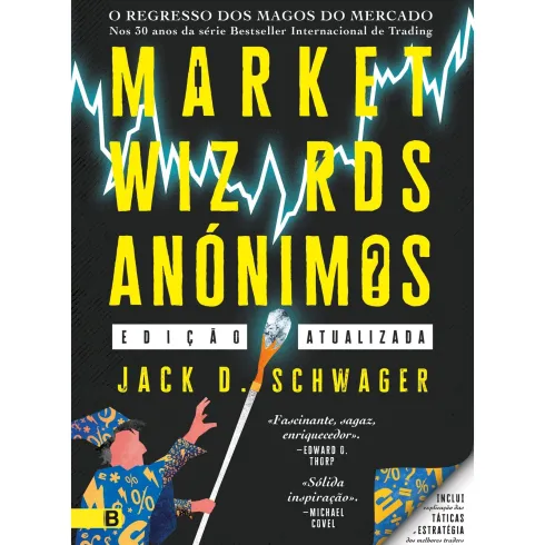 Market Wizards Anónimos de Jack D. Schwager