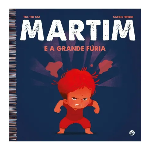 Martim E A Grande Fúria: Livro de Till The Cat