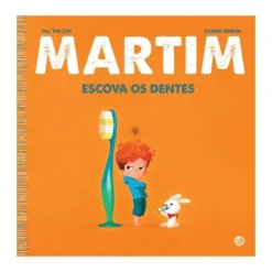 Martim Escova Os Dentes: Livro De Histórias de Till The Cat