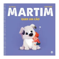 Martim Quer Um Cão: Livro De de Till The Cat