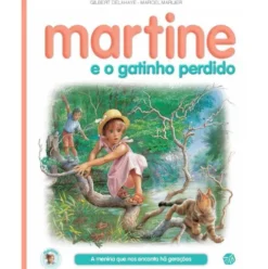 Martine e o Gatinho Perdido de Gilbert Delahaye