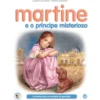 Martine e o Príncipe Misterioso de Gilbert Delahaye