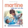 Martine - Mãe por um Dia de Gilbert Delahaye
