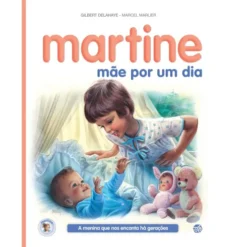 Martine - Mãe por um Dia de Gilbert Delahaye