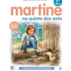 Martine na Quinta dos Avós de Gilbert Delahaye