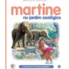Martine no Jardim Zoológico de Gilbert Delahaye