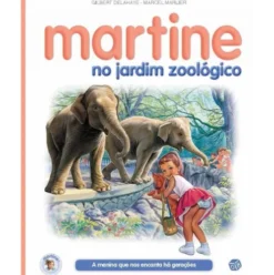 Martine no Jardim Zoológico de Gilbert Delahaye