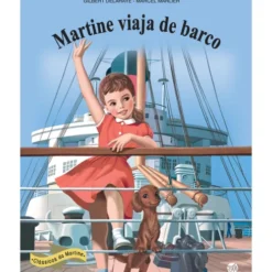 Martine Viaja de Barco de Gilbert Delahaye