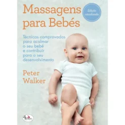 Massagens para Bebés de Peter Walker