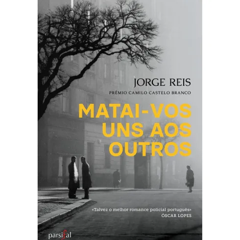 Matai-Vos Uns Aos Outros de Jorge Reis