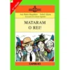 Mataram O Rei! de Ana Maria Magalhães