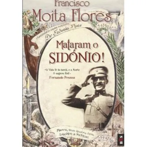 Mataram o Sidónio de Francisco Moita Flores - Livro de Bolso