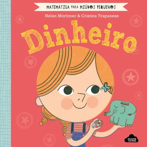 Matemática para Miúdos Pequenos - Dinheiro de Helen Mortimer