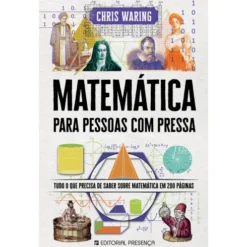Matemática para Pessoas com Pressa de Chris Waring
