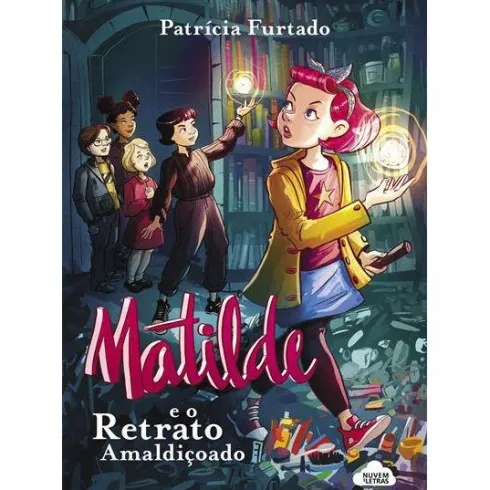 Matilde e o Retrato Amaldiçoado de Patrícia Furtado