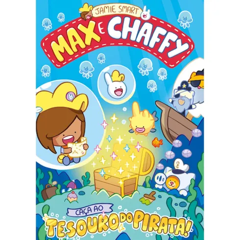 Max E Chaffy - Caça Ao Tesouro Do Pirata! de Jamie Smart