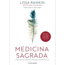 Medicina Sagrada de Lissa Rankin