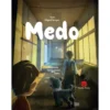 Medo de Miguel Borges/Simão Souto