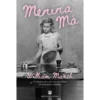 Menina Má de William March