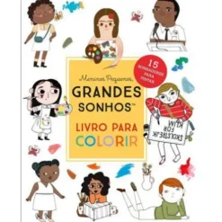 Meninos Pequenos, Grandes Sonhos de M.ª Isabel Sánchez Vegara - Livro para Colorir