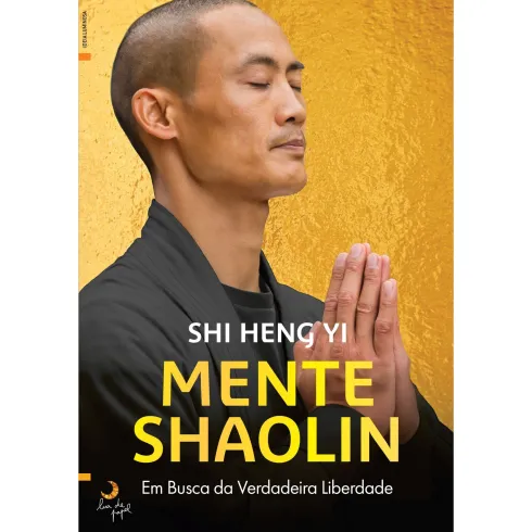 Mente Shaolin de Shin Heng Yi