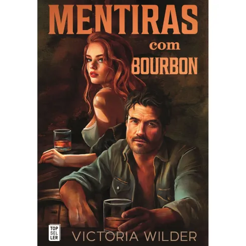 Mentiras Com Bourbon de Victoria Wilder