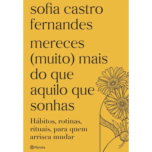 Mereces (Muito) Mais do que Aquilo que Sonhas de Sofia Castro Fernandes