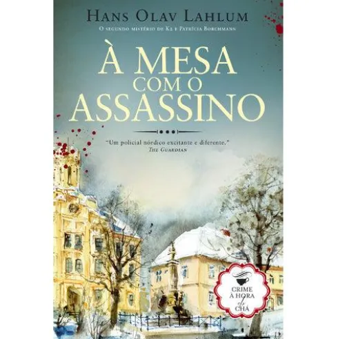À Mesa Com o Assassino de Hans Olav Lahlum