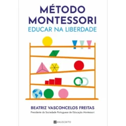 Metodo Montessori de Beatriz Vasconcelos Freitas