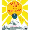 Mia e a Montanha de Kim Hillyard