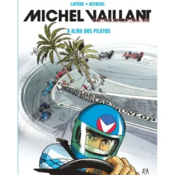Michel VaillantCorridas Lendárias 2 -A Alma Dos Pilotos de Lapiere E Dutreuil