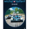 Michel Vaillant Nº 12 - o Alvo de Jean Graton e Denis Lapière
