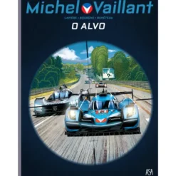 Michel Vaillant Nº 12 - o Alvo de Jean Graton e Denis Lapière