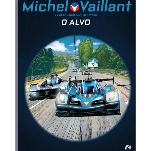 Michel Vaillant Nº 12 - o Alvo de Jean Graton e Denis Lapière