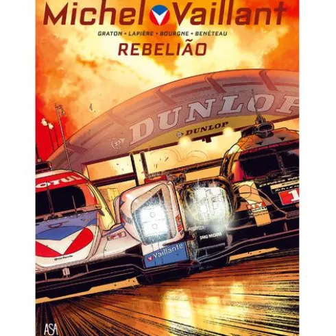 Michel Vaillant Nº 6 - Rebelião de Denis Lapière e Philippe Graton