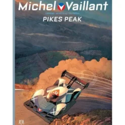 Michel Vaillant - Pikes Peak de Denis Lapière, Benjamin Benéteau e Vincent Dutreuil
