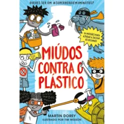 Miúdos Contra o Plástico de Martin Dorey