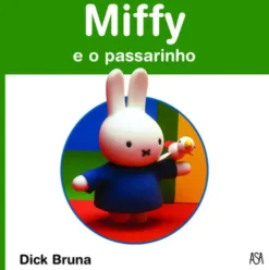 Miffy e o Passarinho de Dick Bruna