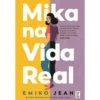 Mika na Vida Real de Emiko Jean