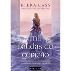 Mil Batidas do Coração de Kiera Cass
