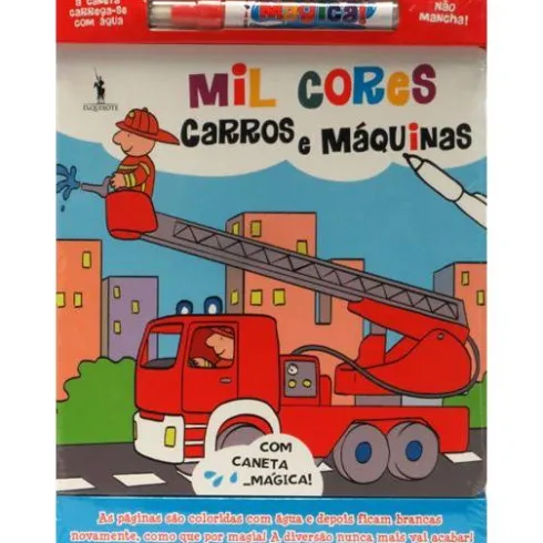 Mil Cores Mágicas - Carros e Máquinas - Livro com Caneta Mágica