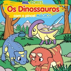 Mil Cores - os Dinossauros - com o Pincel Mágico