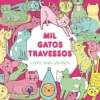 Mil Gatos Travessos - Livro para Colorir