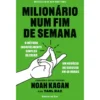 Milionário Num Fim de Semana de Noah Kagan e Tahl Raz